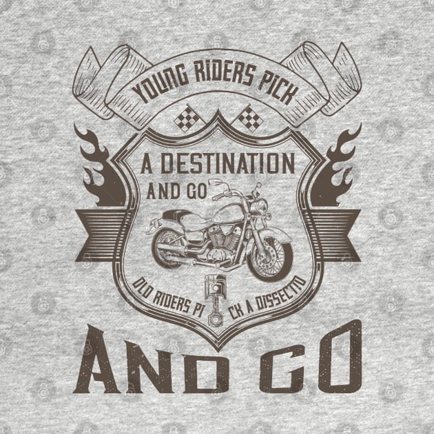 Young riders pick a destination and go, old riders pick a dissection and go by bakmed